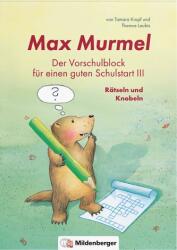 Max Murmel: Caiet pregătitor pentru un bun început la școală III - Puzzle și ghicitori (ISBN: 9783619153312)
