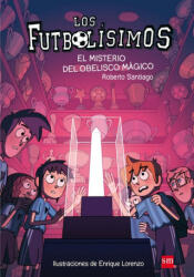 Futbolisimos - ROBERTO SANTIAGO (ISBN: 9788467594416)