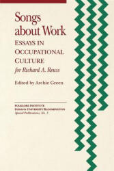 Songs about Work - A. Green (ISBN: 9781879407046)