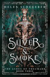 Silver & Smoke (ISBN: 9781035067466)