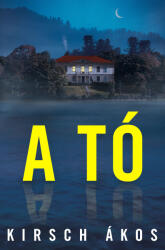 A tó (ISBN: 9786157010048)