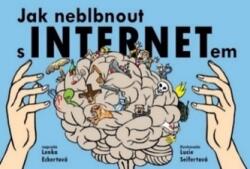 Jak neblbnout s INTERNETem (ISBN: 9788088465171)