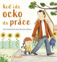 Keď ide ocko do práce (ISBN: 9788055180861)
