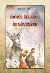 Időjós állatok és növények (ISBN: 9786156962232)