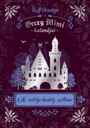 Orczy Mimi kalandjai - Az erdélyi kastély szelleme (2025)