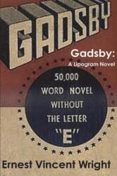 Ernest Vincent Wright - Gadsby - Ernest Vincent Wright (ISBN: 9781773238272)