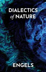 Dialectics of Nature - Frederick Engels (ISBN: 9781900007450)