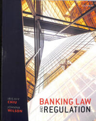 Banking Law and Regulation - CHIU, IRIS; WILSON (ISBN: 9780198784722)