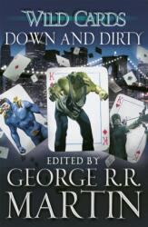 Wild Cards: Down and Dirty (ISBN: 9781473205154)