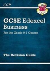 New GCSE Business Edexcel Revision Guide - For the Grade 9-1 Course (ISBN: 9781782946908)