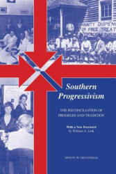 Southern Progressivism - Dewey Grantham (ISBN: 9781621902157)