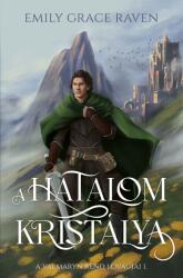 A hatalom kristálya (ISBN: 9786157010062)
