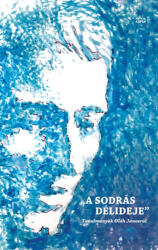 A sodrás délideje (ISBN: 9789635410224)