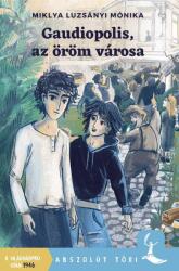 Gaudiopolis, az öröm városa (2025)