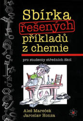 Sbírka řešených příkladů z chemie pro studenty středních škol (2018)