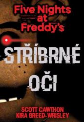 Five Nights at Freddy's 1: Stříbrné oči (ISBN: 9788076830875)