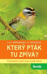 Který pták tu zpívá? - Poznáváme ptačí druhy podle hlasu (ISBN: 9788072912599)