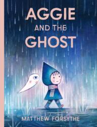 Aggie and the Ghost (ISBN: 9781534478206)