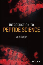 Introduction to Peptide Science - Hamley, Ian W. (ISBN: 9781119698173)
