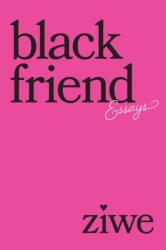 Black Friend - ZIWE (ISBN: 9781419777974)