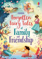 Forgotten Fairy Tales of Family and Friendship (ISBN: 9781805312604)