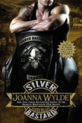 Silver Bastard - Joanna Wylde (ISBN: 9780425280621)