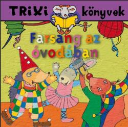 Farsang az óvodában (ISBN: 9789638837196)