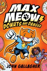 Max Meow Book 2: Donuts and Danger (2024)