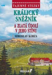 Tajemné stezky - Králický Sněžník a zlatá údolí v jeho stínu (2023)