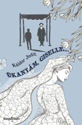Ükanyám, Giselle (2025)