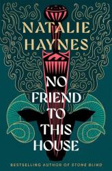 No Friend to This House (ISBN: 9781529061543)