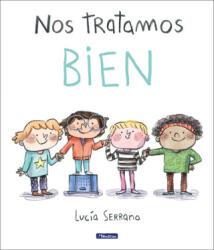 NOS TRATAMOS BIEN | LUCIA SERRANO (2023)