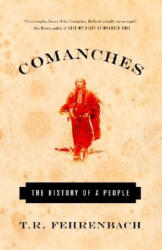 Comanches - T R Fehrenbach (2003)
