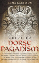 Guide to Norse Paganism - Emma Karlsson (2023)