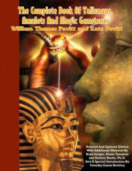 The Complete Book of Talismans, Amulets and Magic Gemstones - William Thomas Pavitt, Kate Pavitt, Brad Steiger (2014)