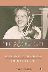 Roma Cafe - Istvan S. Pogany (2004)