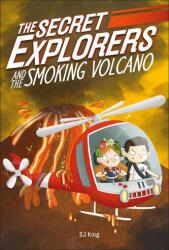 The Secret Explorers and the Smoking Volcano - Sj King (2021)