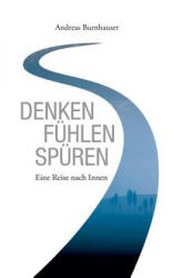 Denken, Fuhlen, Spuren - Andreas Burnhauser (2017)