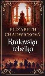 Královská rebelka (ISBN: 9788024957616)