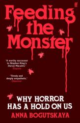 Feeding the Monster (ISBN: 9780571385775)