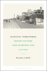 Acoustic Territories, Second Edition - Brandon Labelle (2019)