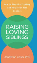 Raising Loving Siblings - Caspi, Jonathan (2025)