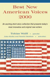 Best New American Voices 2000 - Wolff, Tobias Wolff, John Kulka (2000)