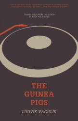 Guinea Pigs - Ludvík Vaculík (2011)