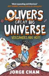 Oliver's Great Big Universe: Volcanoes are Hot! (ISBN: 9781398541740)