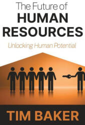 Future of Human Resources - Tim Baker (2022)