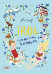 Frida und die Blaubeersuppe - Laura Rosendorfer (2021)
