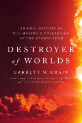 Destroyer of Worlds - GRAFF GARRETT M (2025)