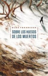 Sobre Los Huesos de Los Muertos - Olga Tokarczuk (ISBN: 9786077356219)