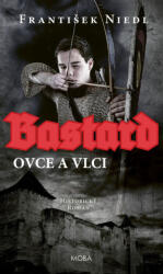 Bastard - ovce a vlci | František Niedl (2025)